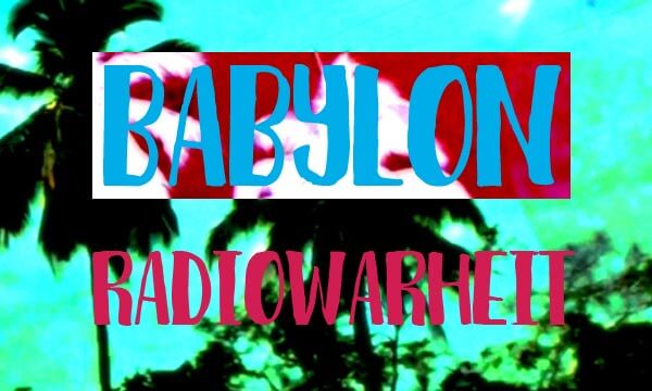 Radiowarheit Babylon
